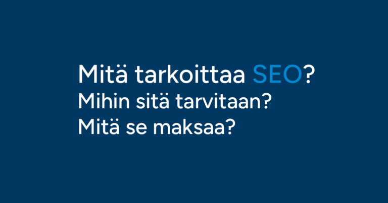 SEO – Hakukoneoptimointi